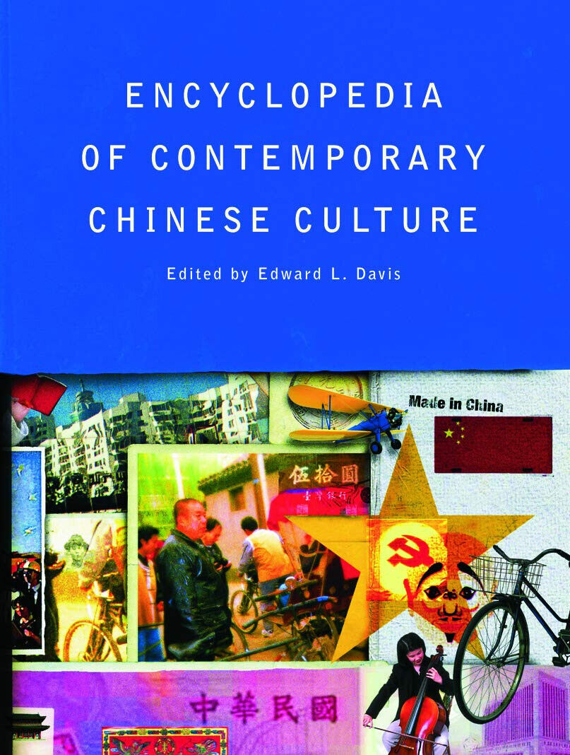 Encyclopedia Of Contemporary Chinese Culture - Edward L. Davis - Routledge, 2008 libro usato