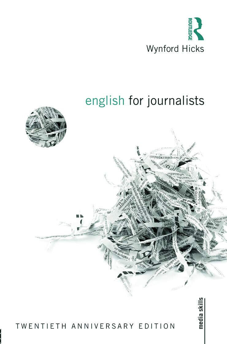English for Journalists - Wynford - Routledge, 2013 libro usato