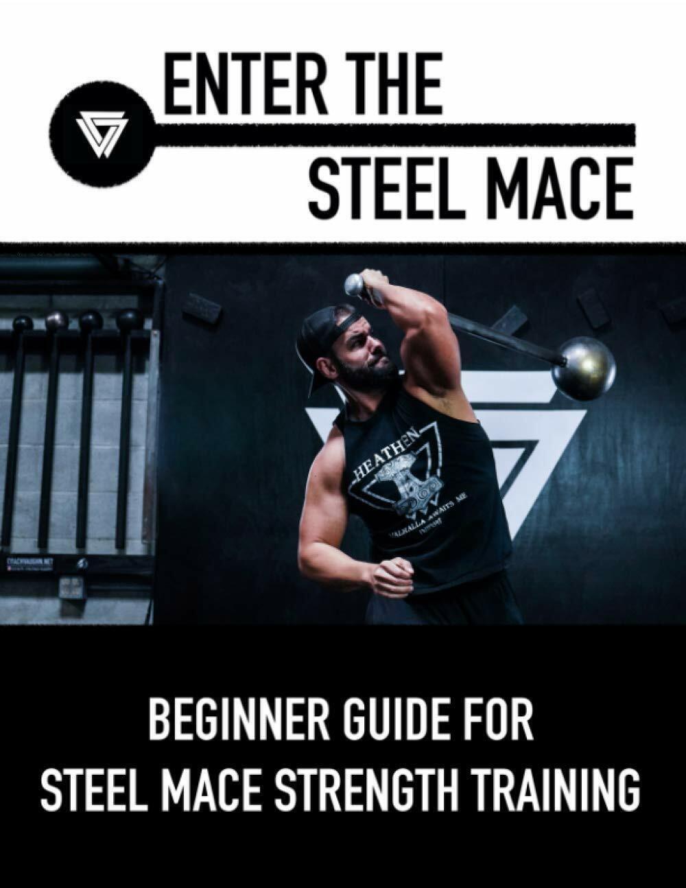 Enter the Steel Mace Guide for Steel Mace Strength Training di Coach Vaughn,  20 libro usato