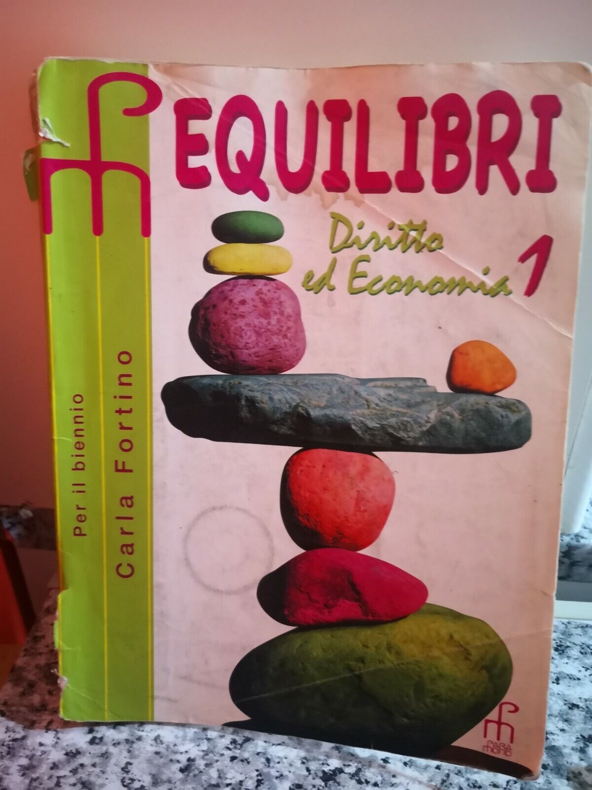 Equilibri Diritto ed economia  di Fortino,  2006,  Paramond -F libro usato