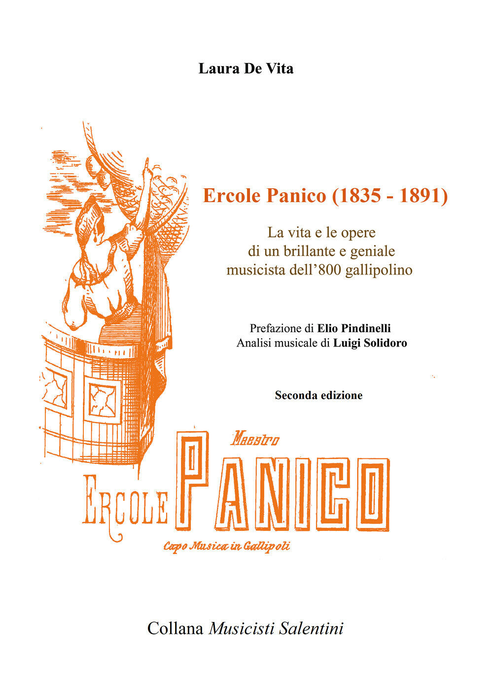 Ercole Panico (1835-1891). La vita e le opere di un brillante e geniale musicist libro usato