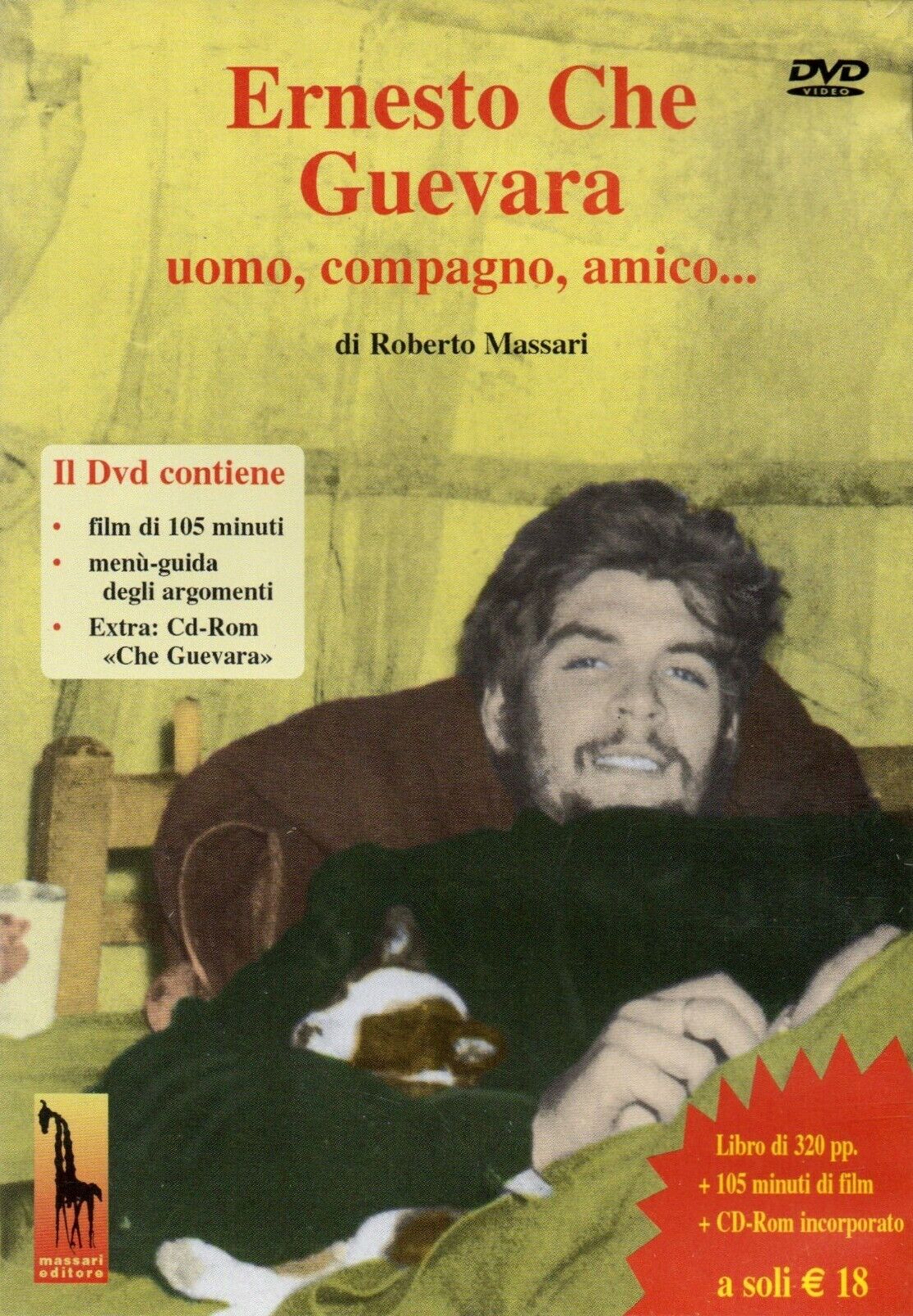 Ernesto Che Guevara. Uomo, compagno, amico... Con DVD di Roberto Massari,  2003, libro usato