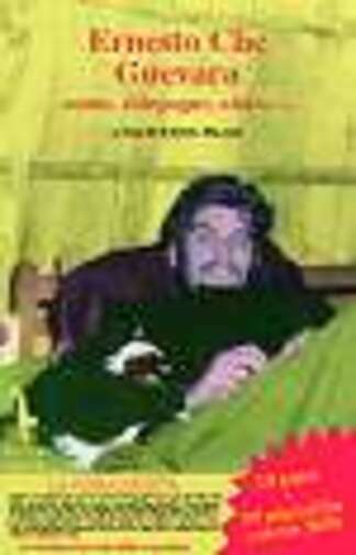 Ernesto Che Guevara: uomo, compagno, amico... Con videocassetta di Roberto Massa libro usato