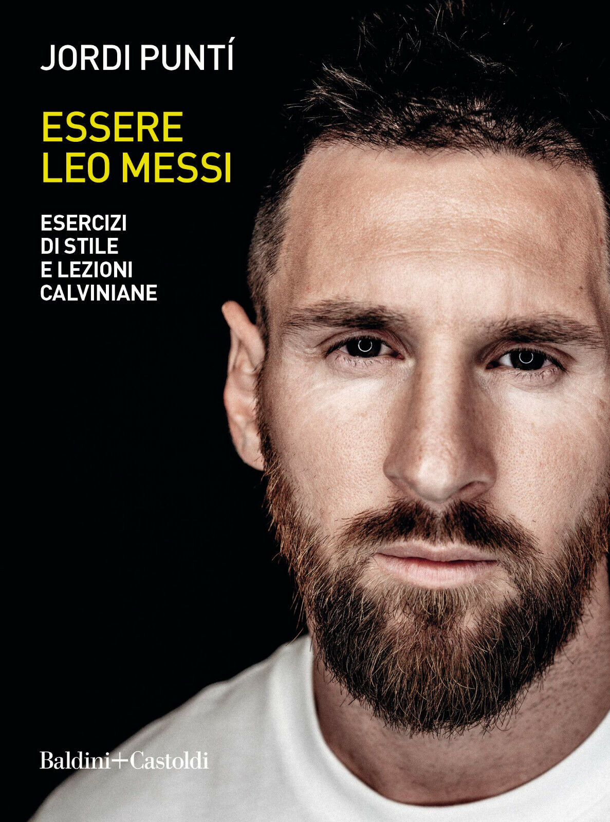Essere Leo Messi - Jordi Punt? - Baldini + Castoldi, 2020 libro usato