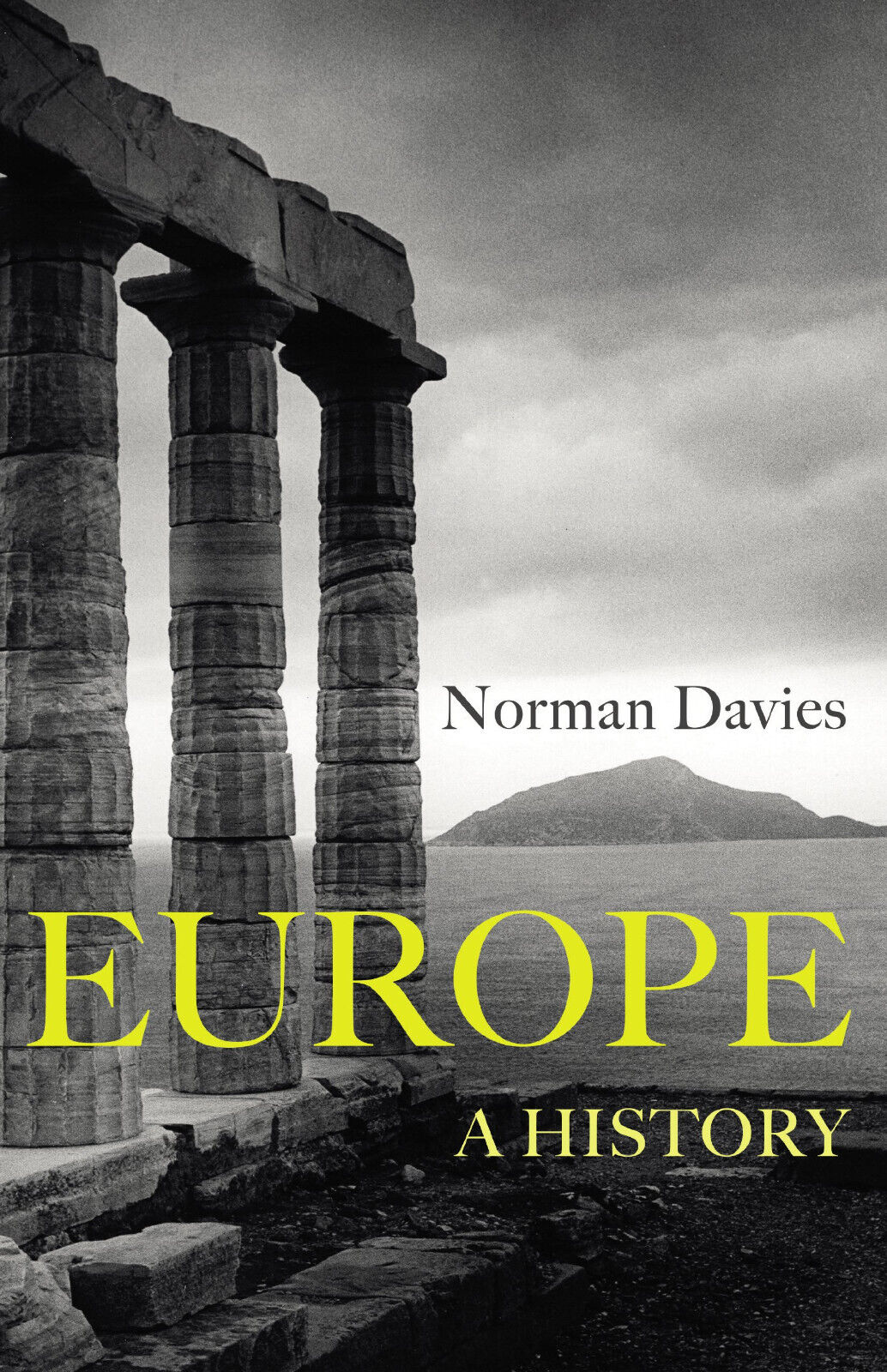 Europe. A history - Norman Davies - Vintage Publishing, 2017 libro usato
