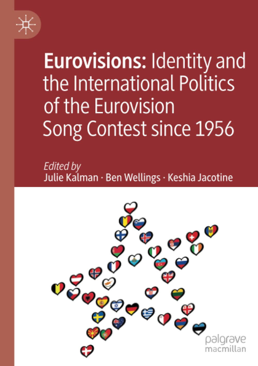 Eurovisions: Identity and the International Politics of the Eurovision Song libro usato