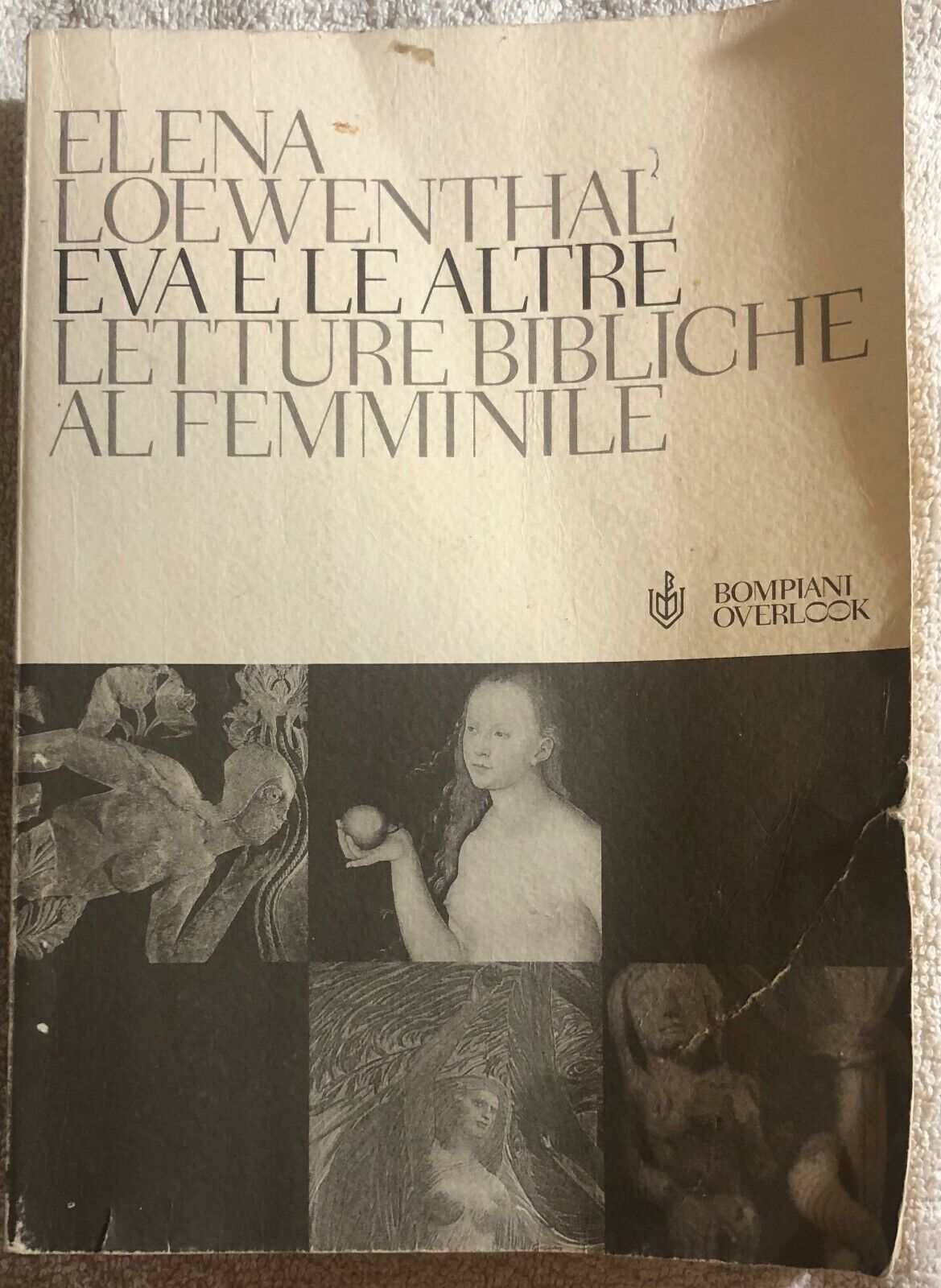 Eva e le altre letture bibliche al femminile di Elena Loewenthal,  2005,  Bompia libro usato