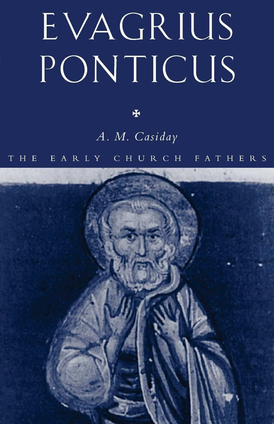 Evagrius Ponticus - Augustine Casiday - Routledge, 2006 libro usato
