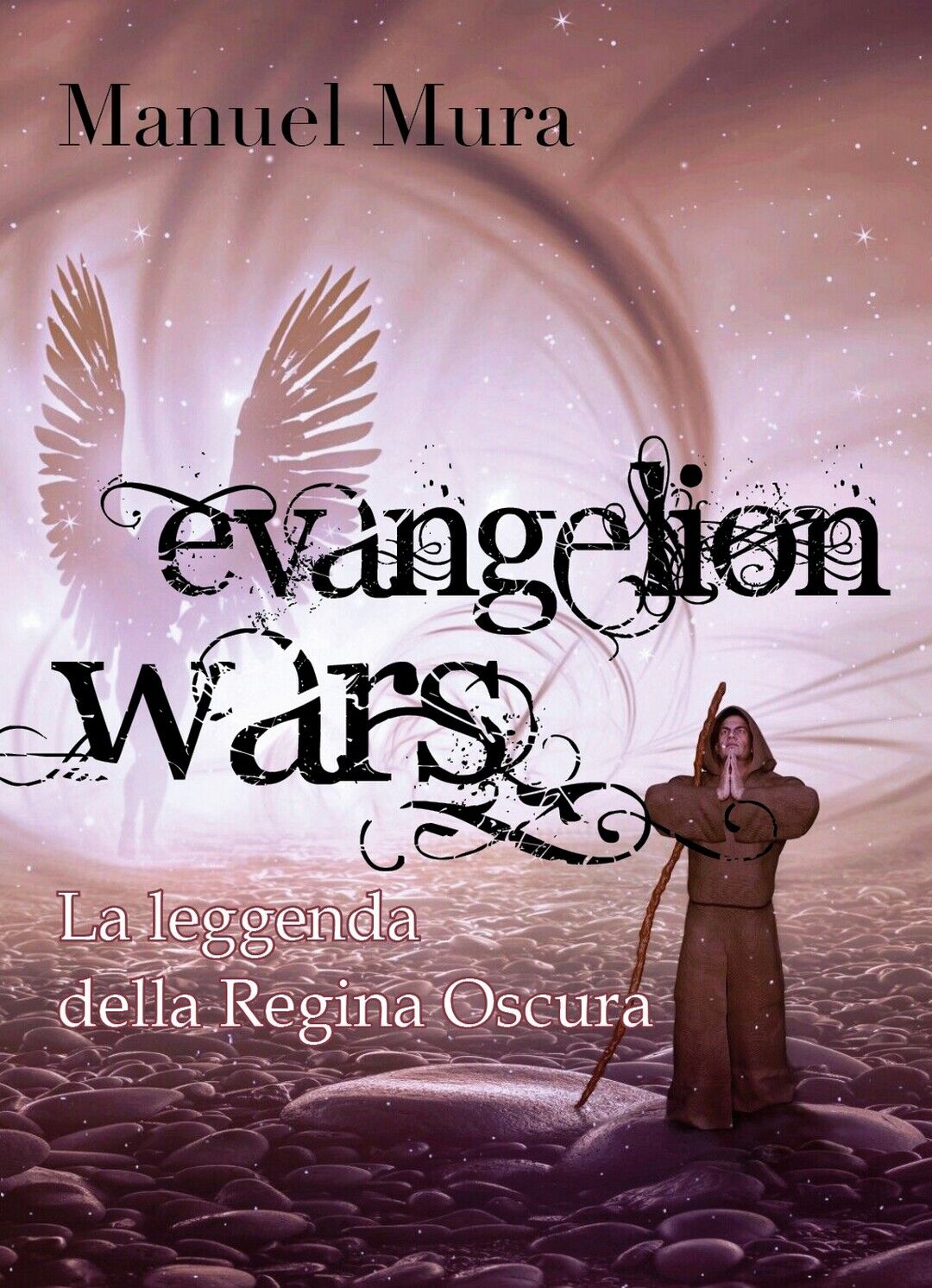 Evangelion Wars - La leggenda della Regina Oscura  di Manuel Mura,  2018 libro usato