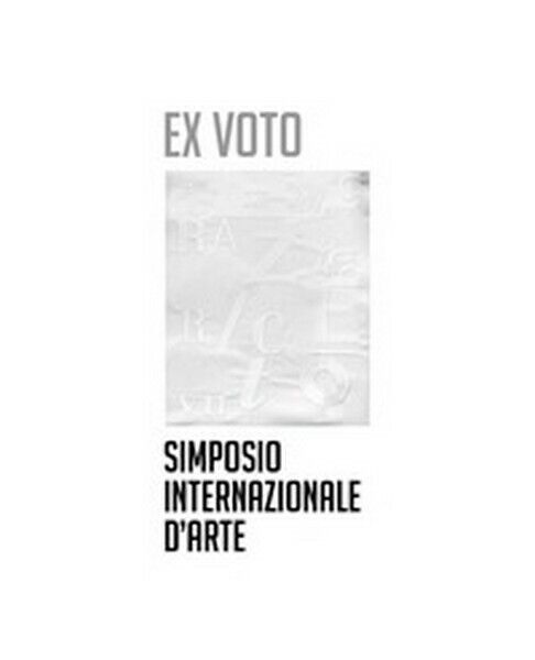 Ex voto. Simposio internazionale d'arte  di P. Artoni,  2019,  Universitas - ER libro usato