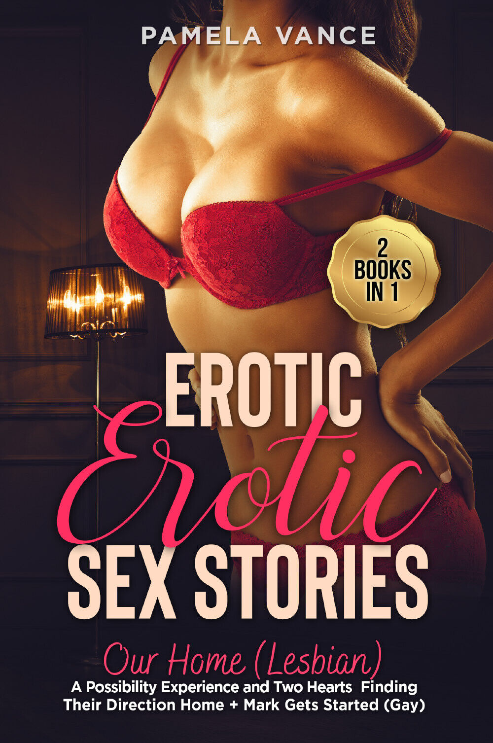 Explicit Erotic Sex Stories (2 Books in 1) Our H?m? (Lesbian) di Pamela Vance,   libro usato
