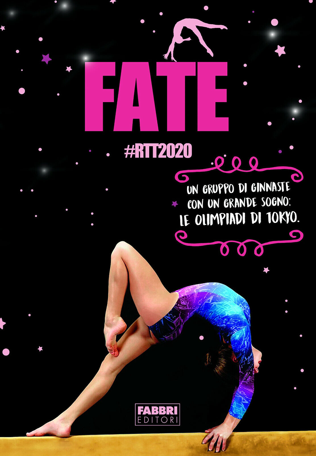 Fate #RTT2020 - Silvia Ferraris - Fabbri, 2017 libro usato