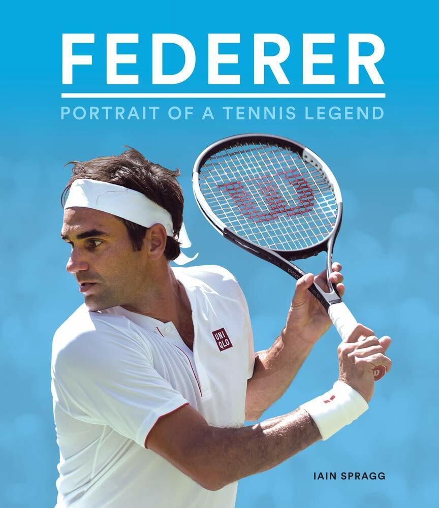 Federer: Portrait of a Tennis Legend - Ian Spragg - Carlton Books Ltd., 2019 libro usato