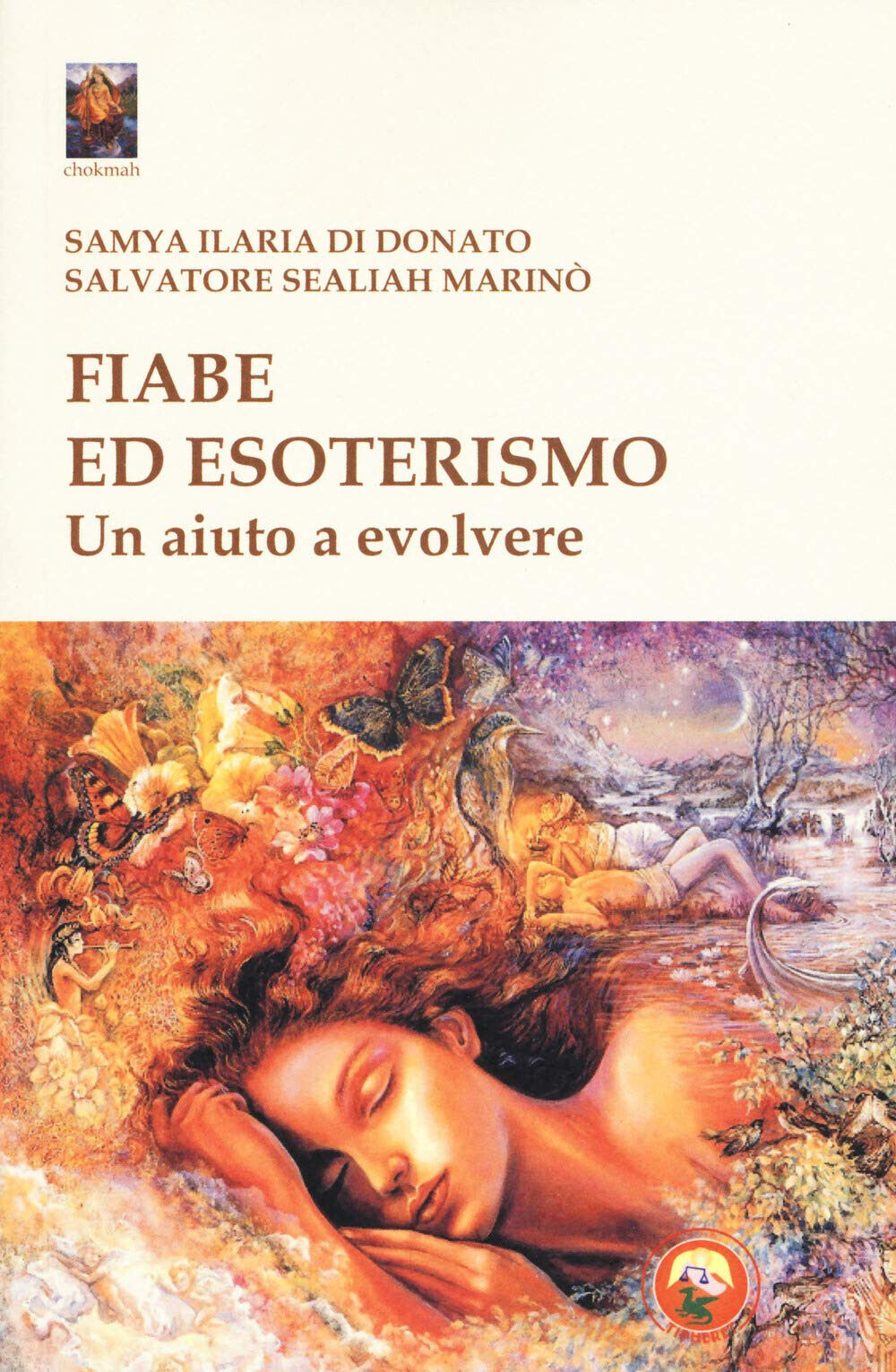 Fiabe ed esoterismo - Samya Ilaria Di Donato, Salvatore Sealiah Marin? - 2019 libro usato