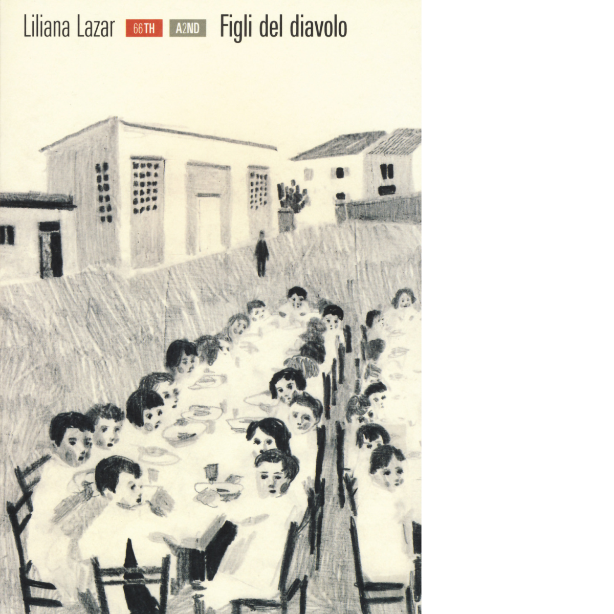 Figli del diavolo di Liliana Lazar,  2018,  66th And 2nd libro usato