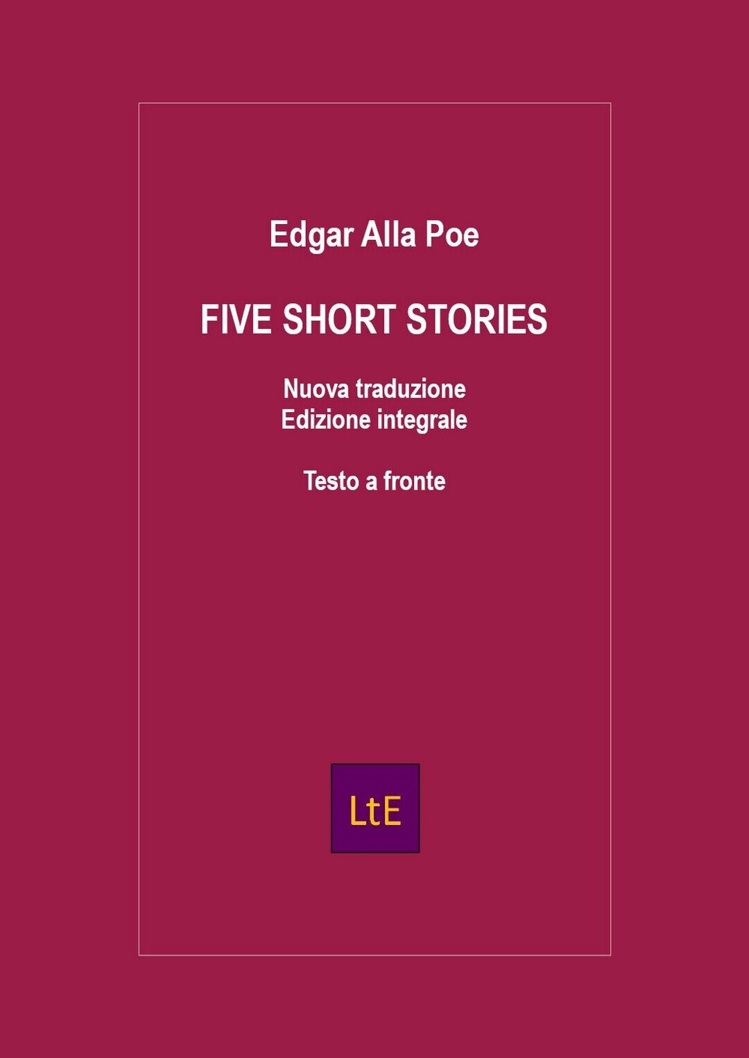 Five short stories  di Edgar Allan Poe,  2020,  Latorre libro usato