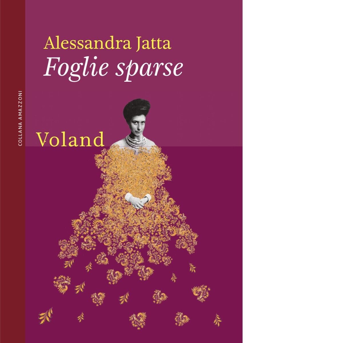  Foglie sparse di Alessandra Jatta, 2022, Voland libro usato