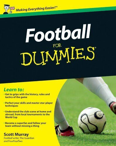 Football For Dummies - Scott Murray - John Wiley and Sons Ltd, 2010 libro usato