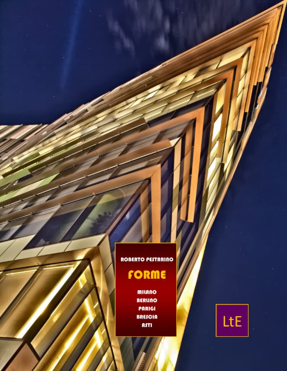 Forme - Roberto Pestarino - Latorre, 2021 libro usato