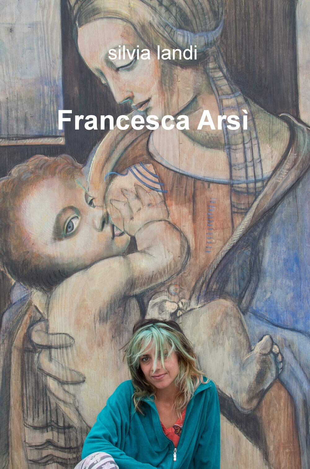 Francesca Arsi -Silvia Landi - ilmiolibro, 2019 libro usato