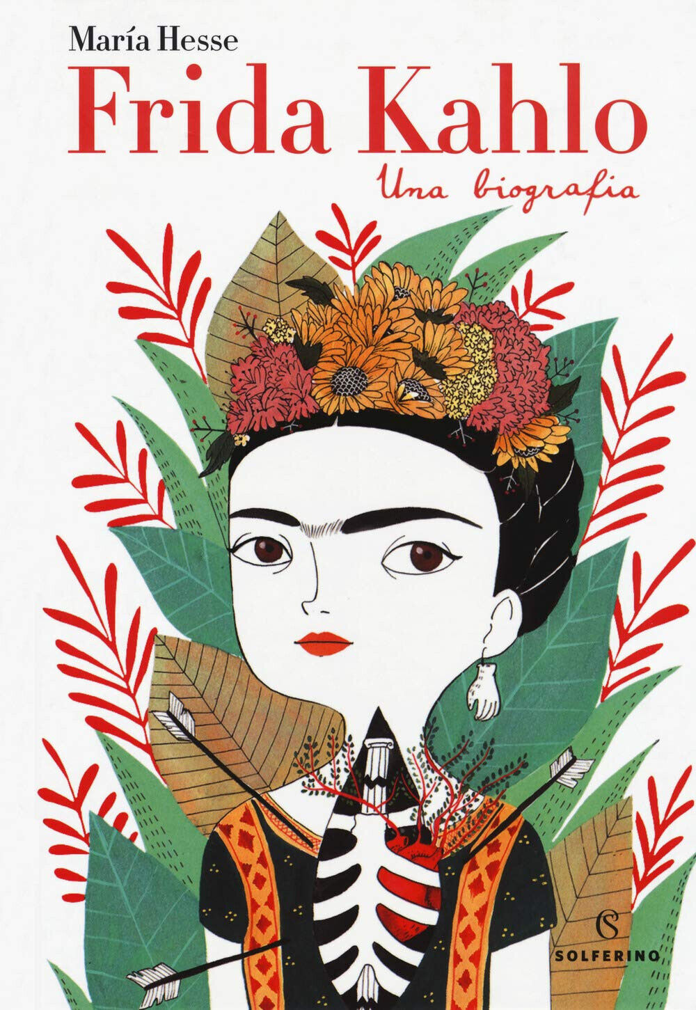 Frida Kahlo. Una biografia - Mar?a Hesse - Silvana, 2018 libro usato