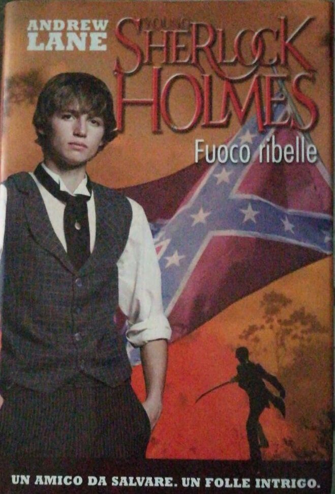 Fuoco ribelle- Young Sherlock Holmes - Andrew Lane - 2010 - Deagostini - lo - libro usato