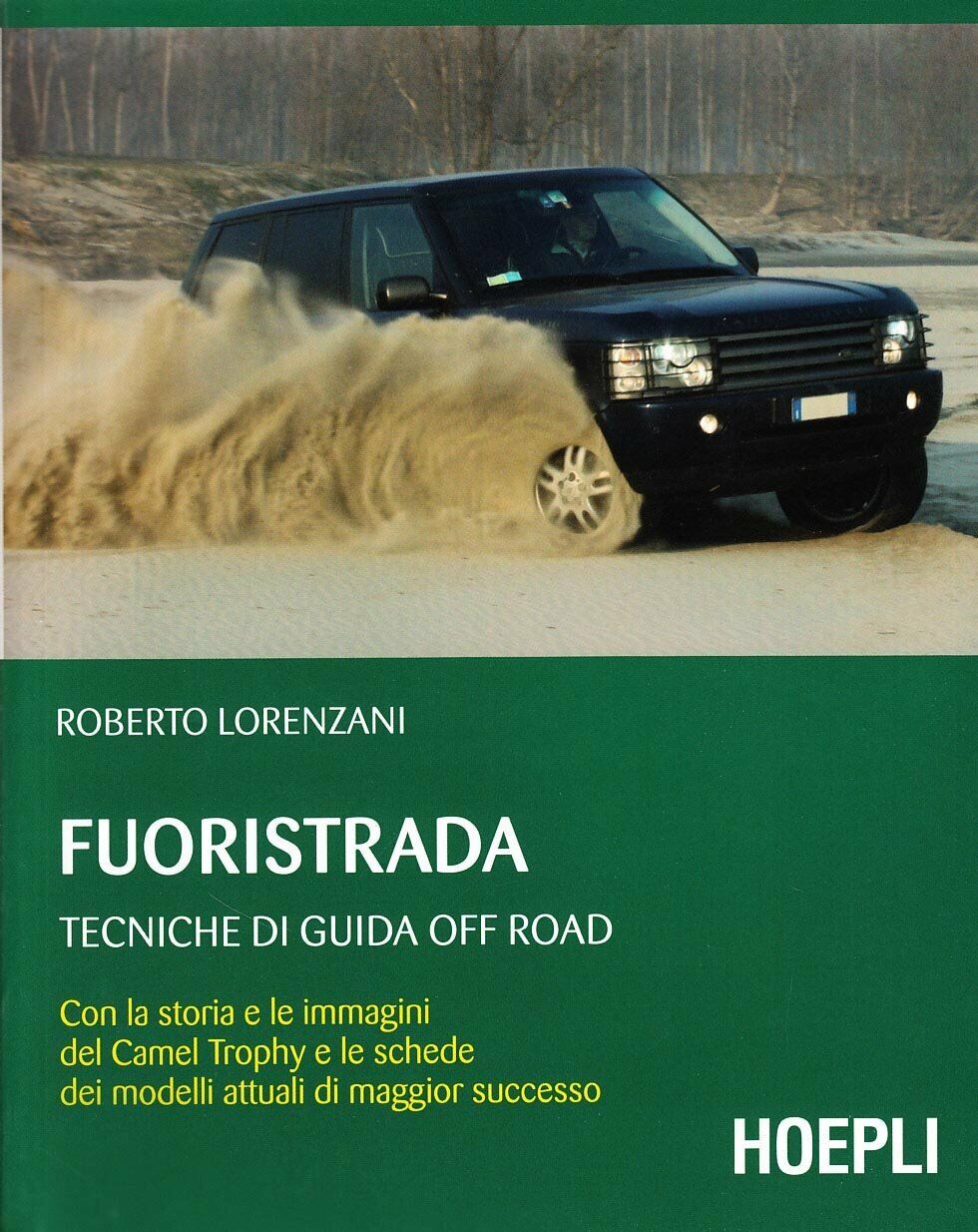 Fuoristrada - Roberto Lorenzani - Hoepli, 2011 libro usato