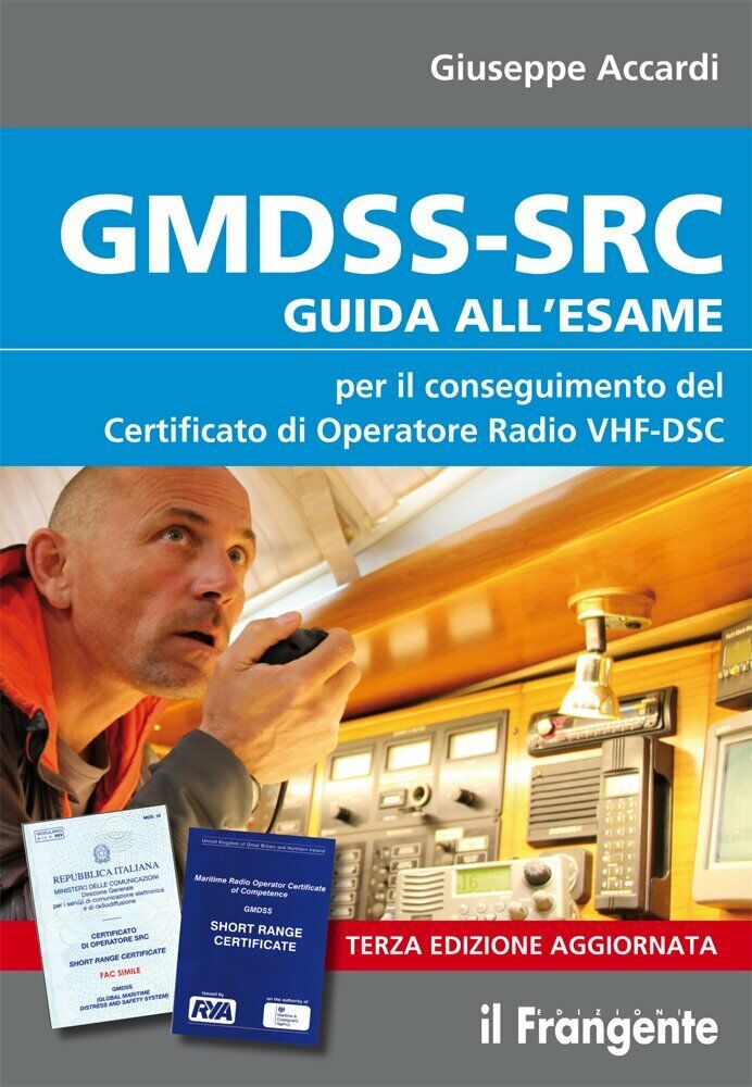 GMDSS-SRC - Giuseppe Accardi - Il frangente, 2018 libro usato