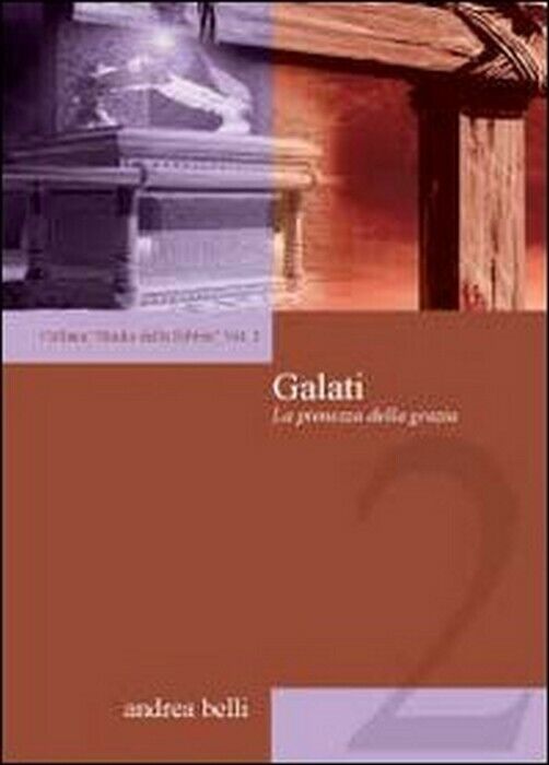Galati - Andrea Belli,  2010,  Youcanprint libro usato