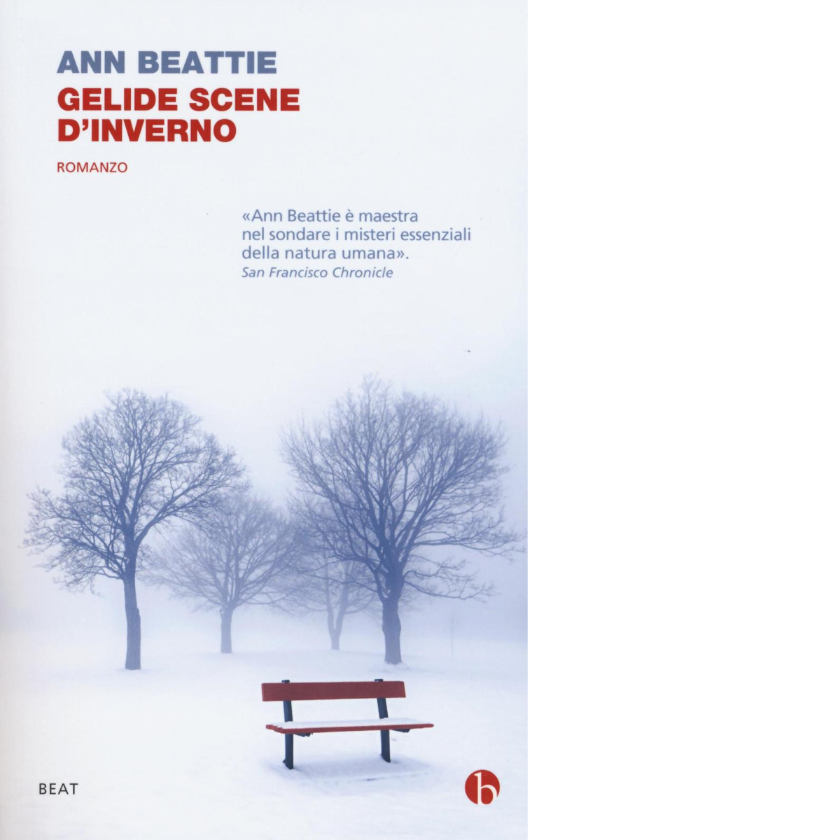 Gelide scene d'inverno di Ann Beattie,  2017,  Beat - Minimumfax libro usato