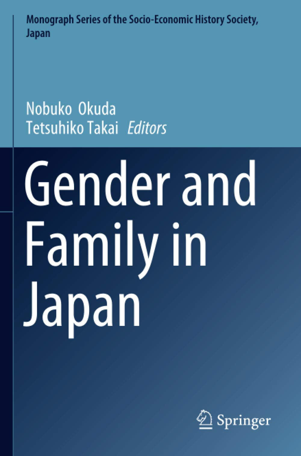 Gender and Family in Japan - Nobuko Okuda - Springer, 2021 libro usato