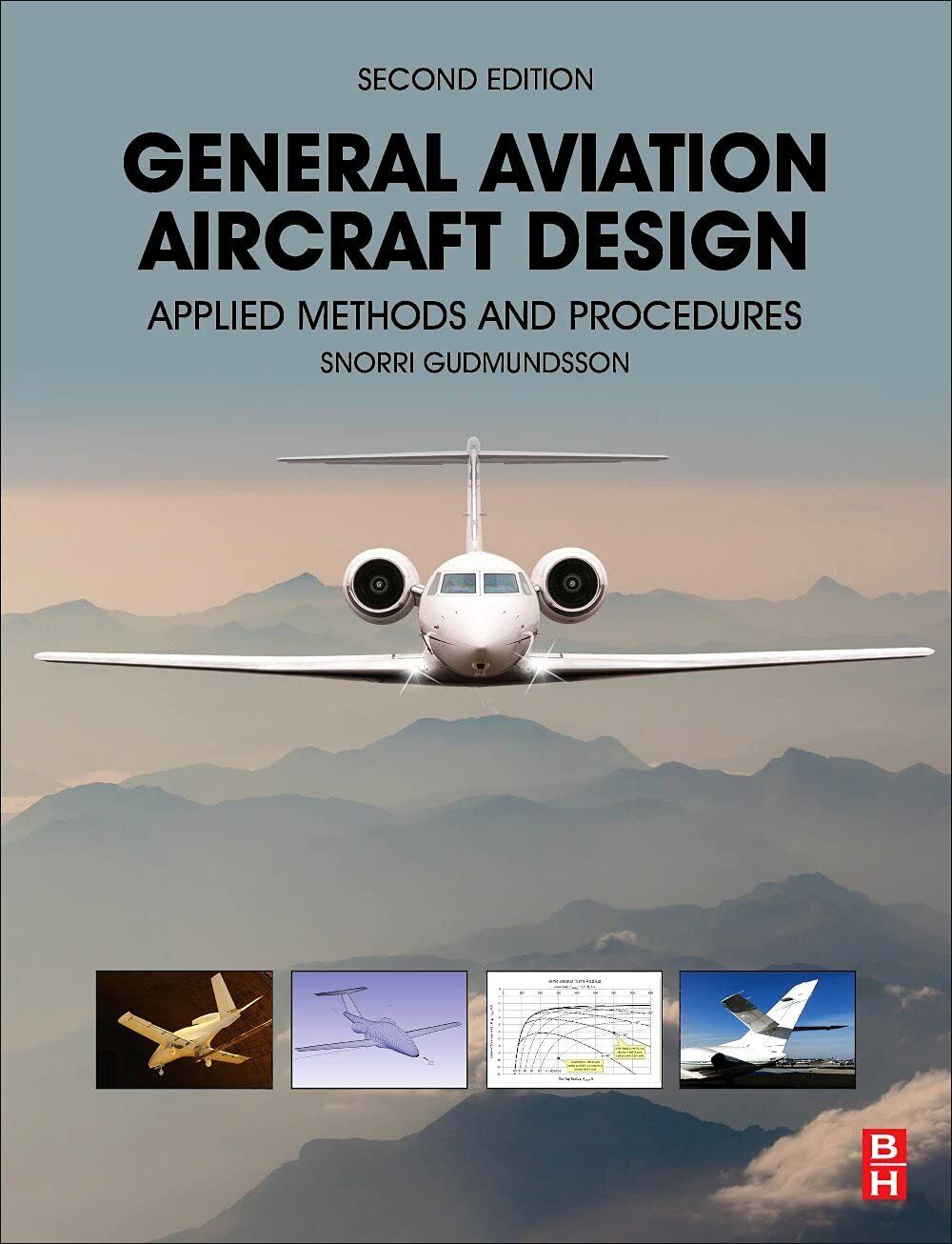 General Aviation Aircraft Design - Snorri Gudmundsson - BUTTERWORTH, 2021 libro usato
