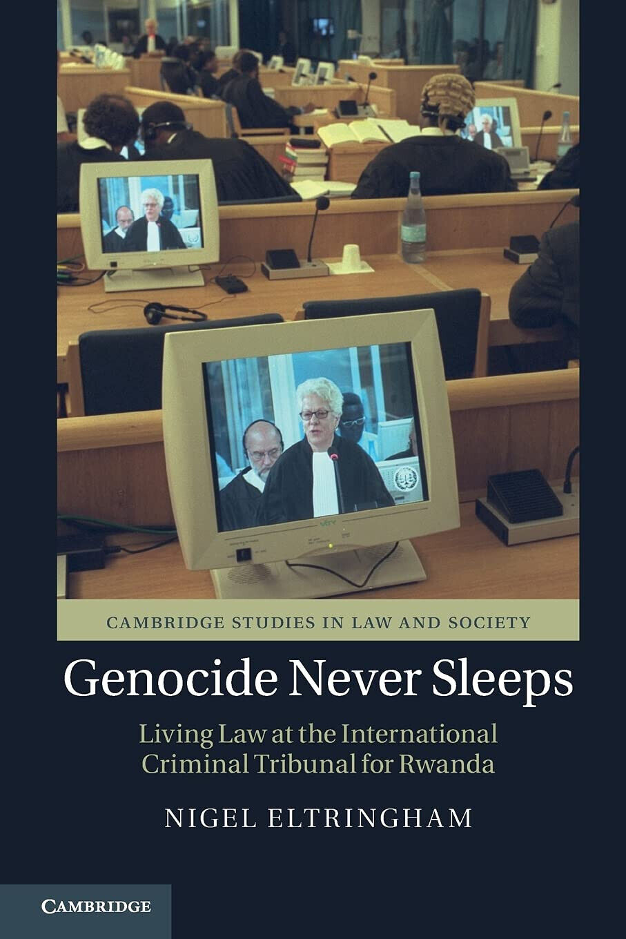 Genocide Never Sleeps - Nigel Eltringham - Cambridge, 2021 libro usato