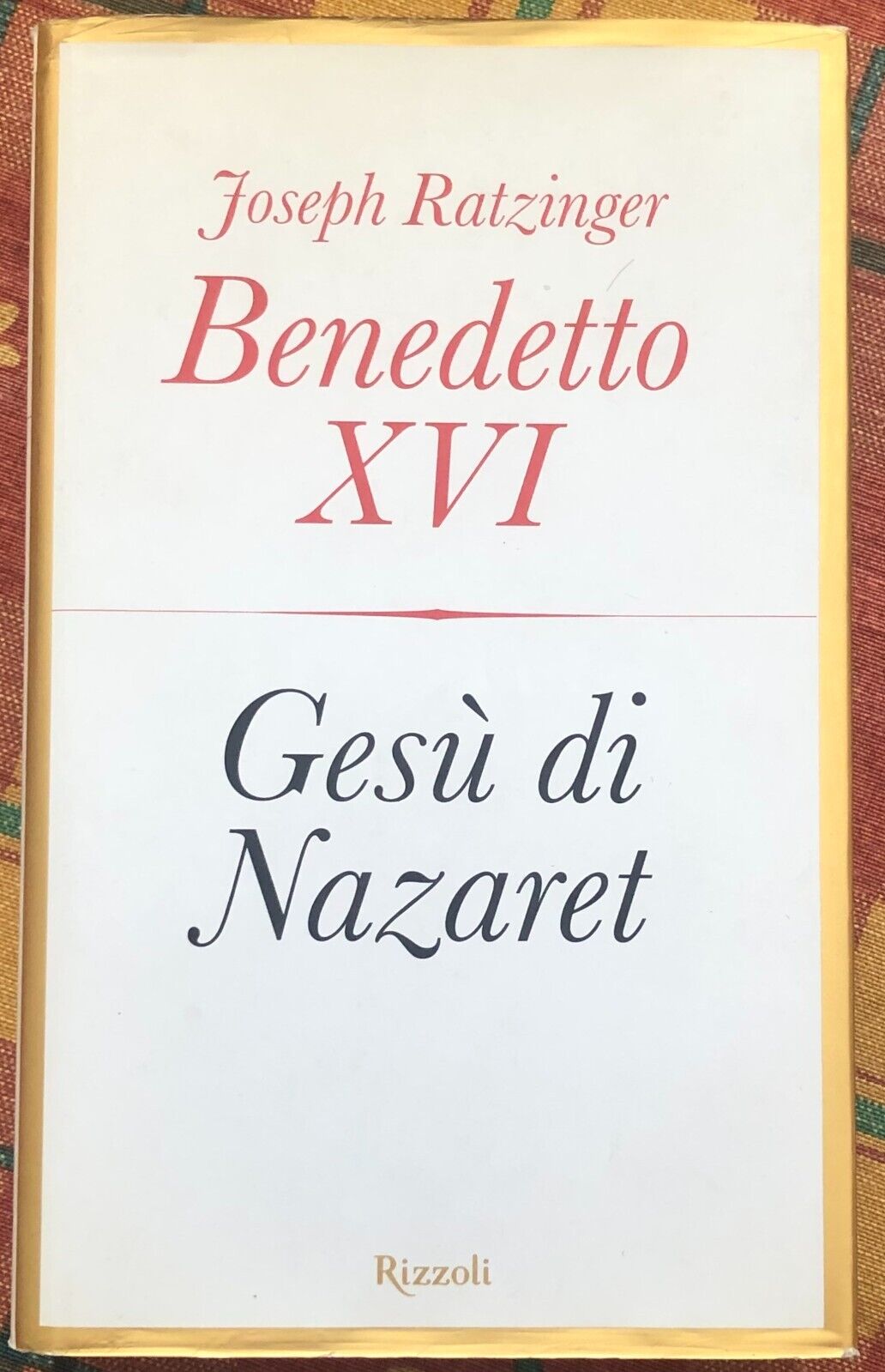 Ges? di Nazaret di Benedetto XVI (Joseph Ratzinger), 2007, Rizzoli libro usato