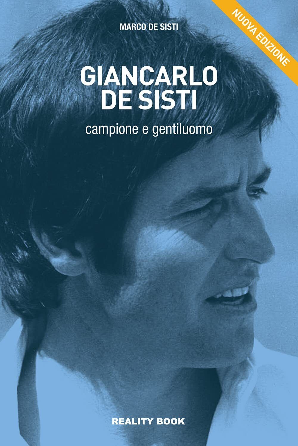 Giancarlo De Sisti. Campione e gentiluomo - Marco De Sisti -  libro usato