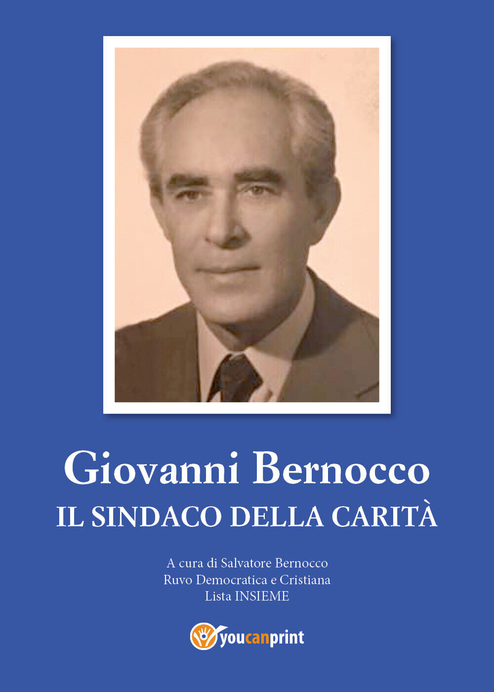 Giovanni Bernocco - Il sindaco della carit?,  di Salvatore Bernocco,  2017  - ER libro usato