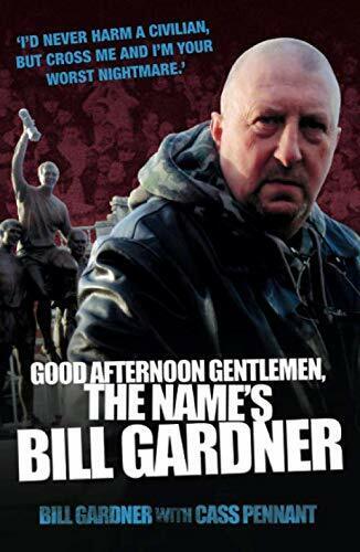 Good Afternoon Gentlemen - Bill Gardner, Cass Pennant - John Blake, 2006 libro usato