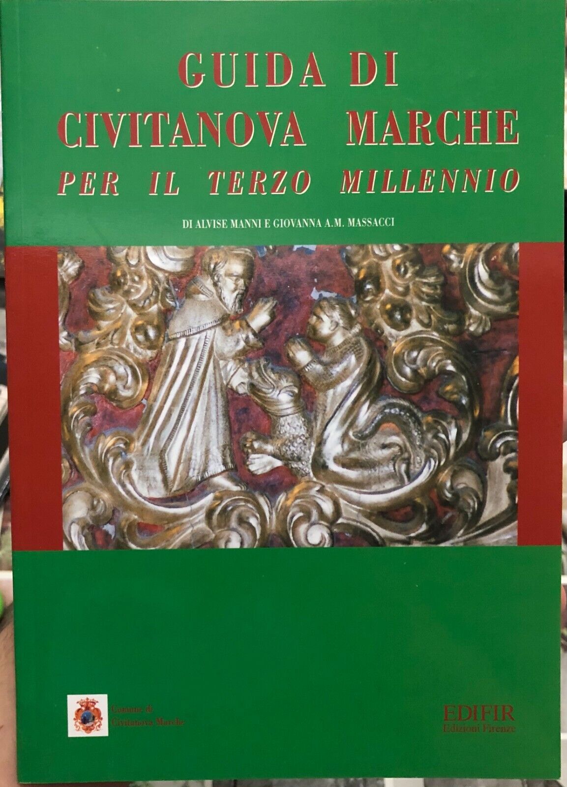 Guida di Civitanova Marche per il terzo millennio di Alvise Manni, Giovanna A.  libro usato
