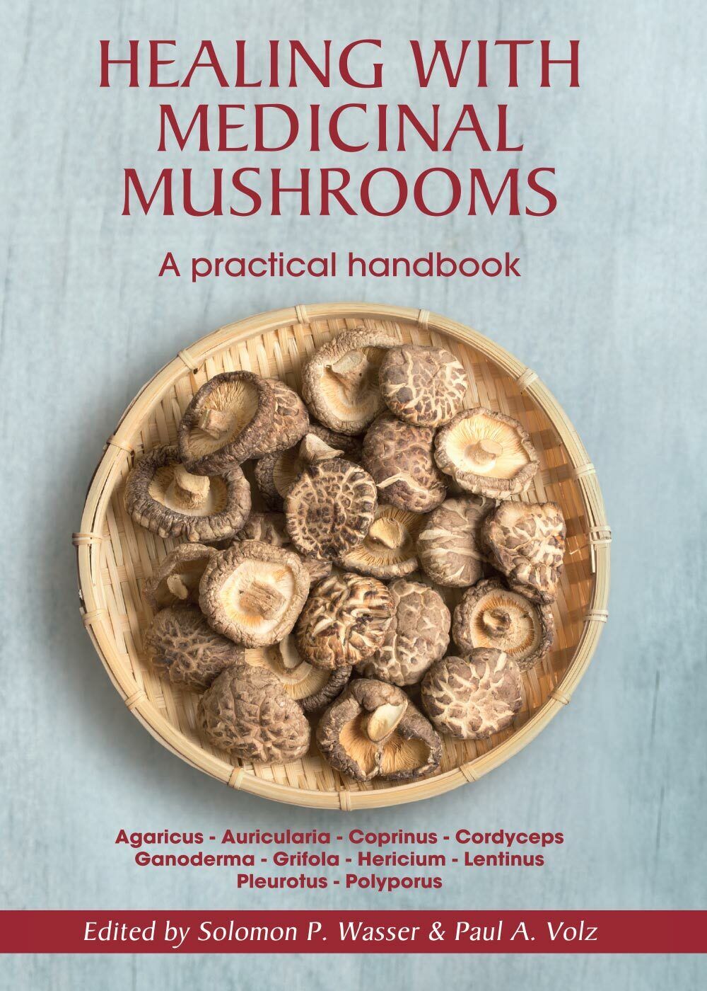 Healing with Medicinal Mushrooms. A Practical Handbook di Walter Ardig?,  2017,  libro usato