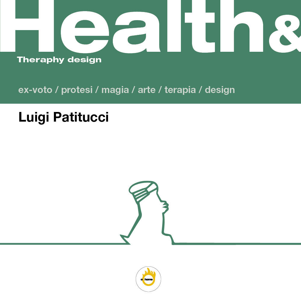 Health & Therapy design di Luigi Patitucci,  2021,  Youcanprint libro usato