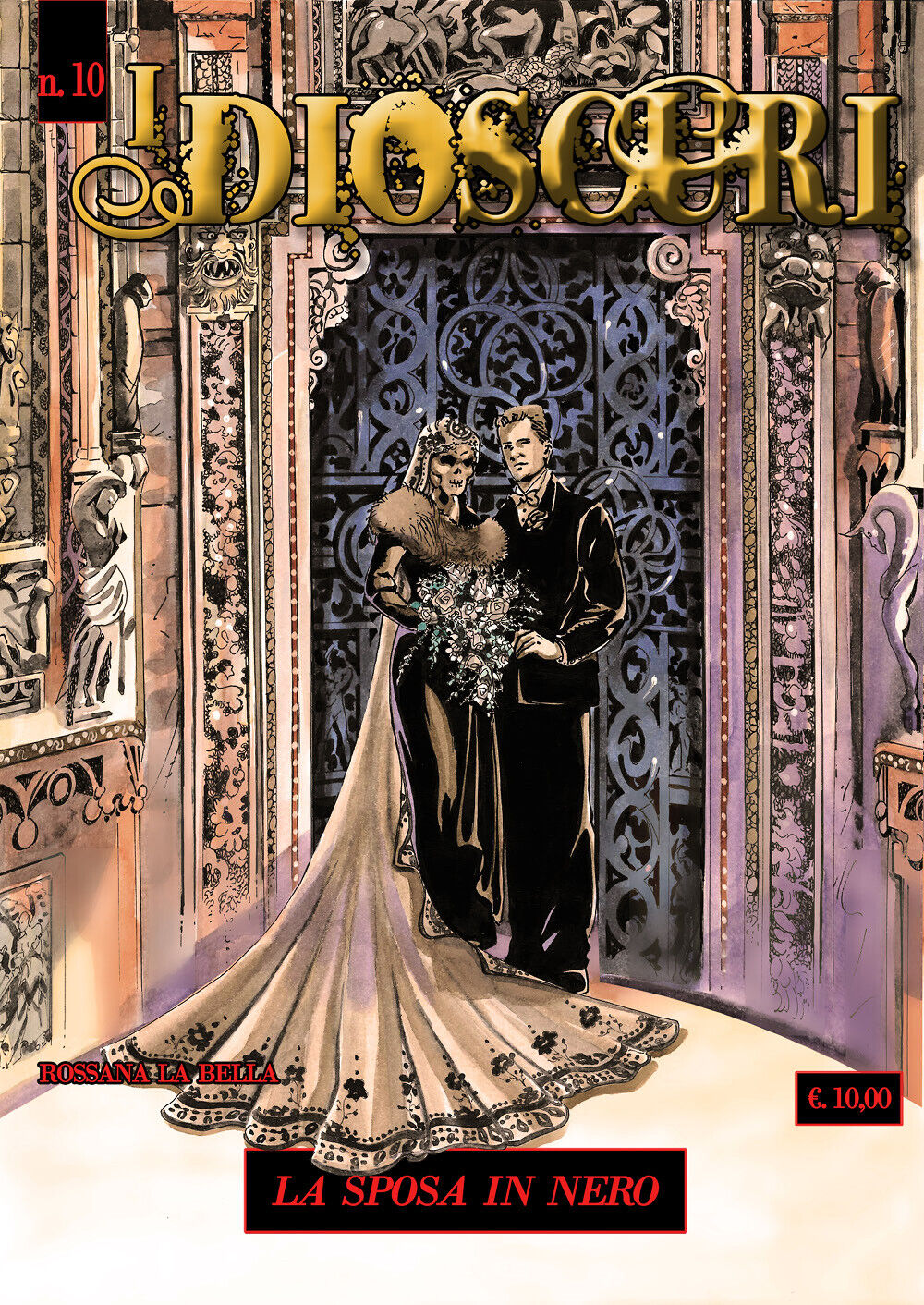 I Dioscuri N. 10 - La sposa in nero di Rossana La Bella,  2022,  Youcanprint libro usato