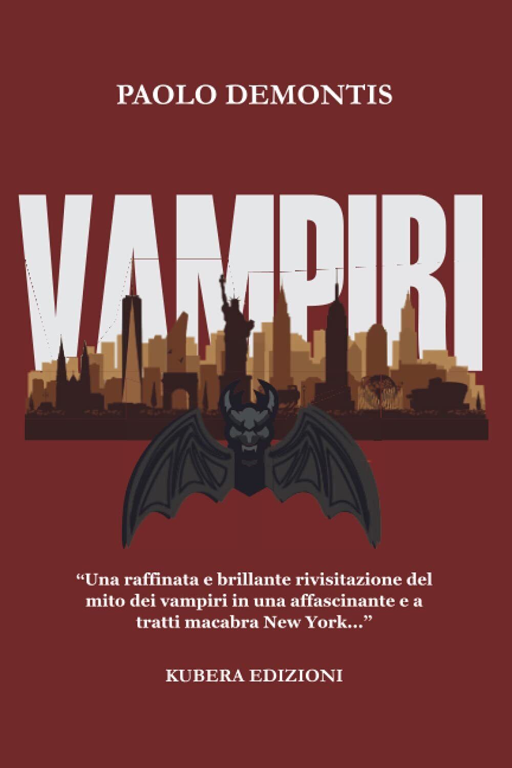 I Vampiri - Paolo Demontis - Kubera, 2021  libro usato