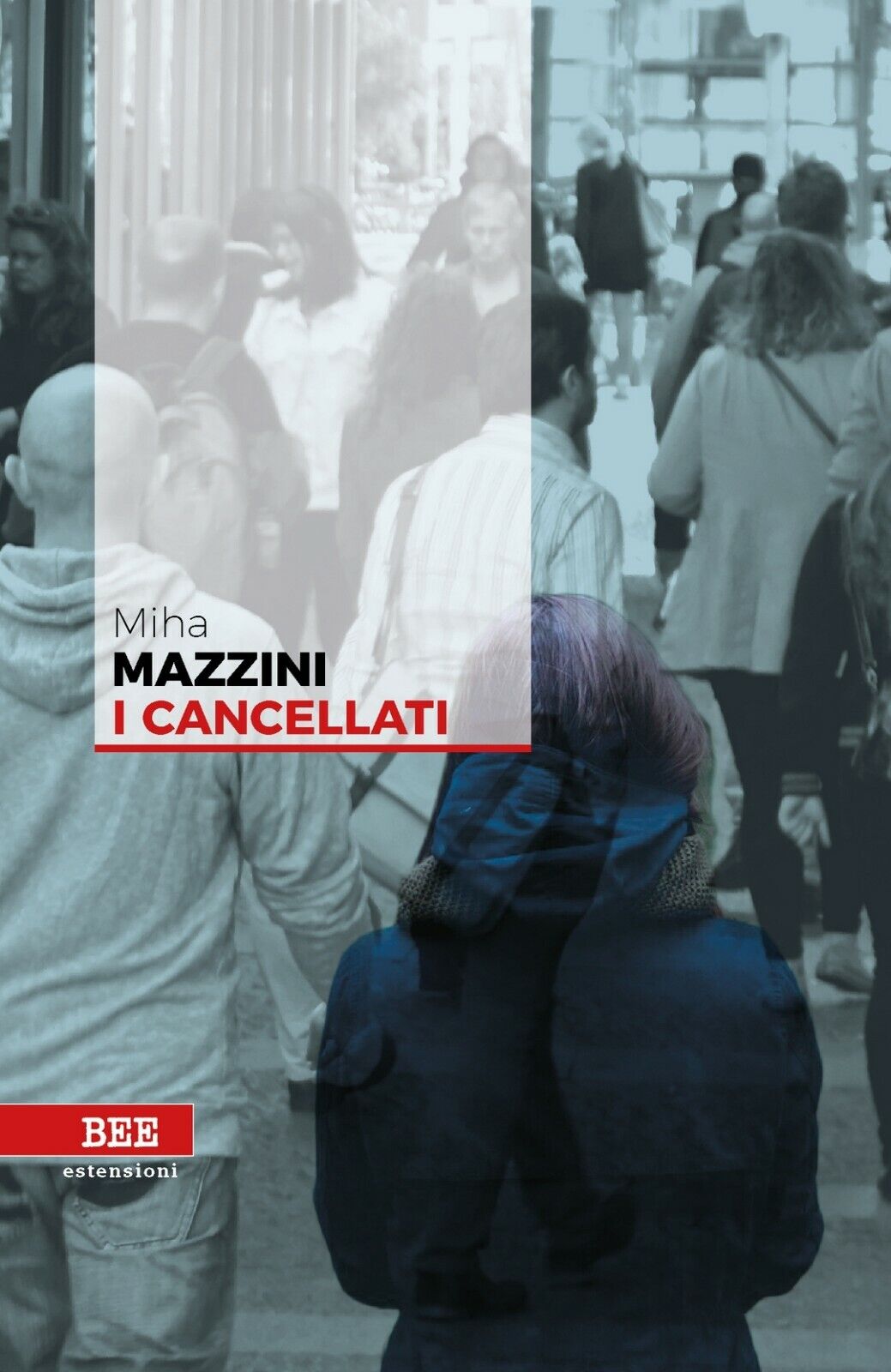 I cancellati  di Miha Mazzini,  Bottega Errante Edizioni libro usato
