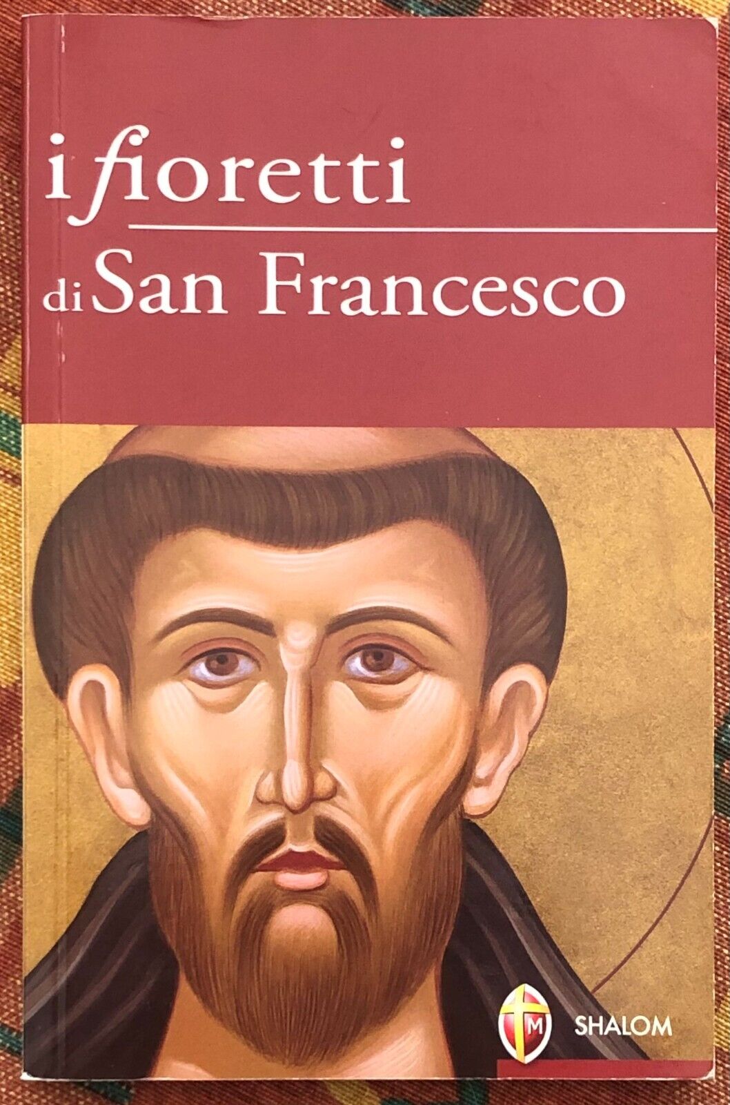  I fioretti di San Francesco di Maurizio Erasmi, 2006, Editrice Shalom libro usato