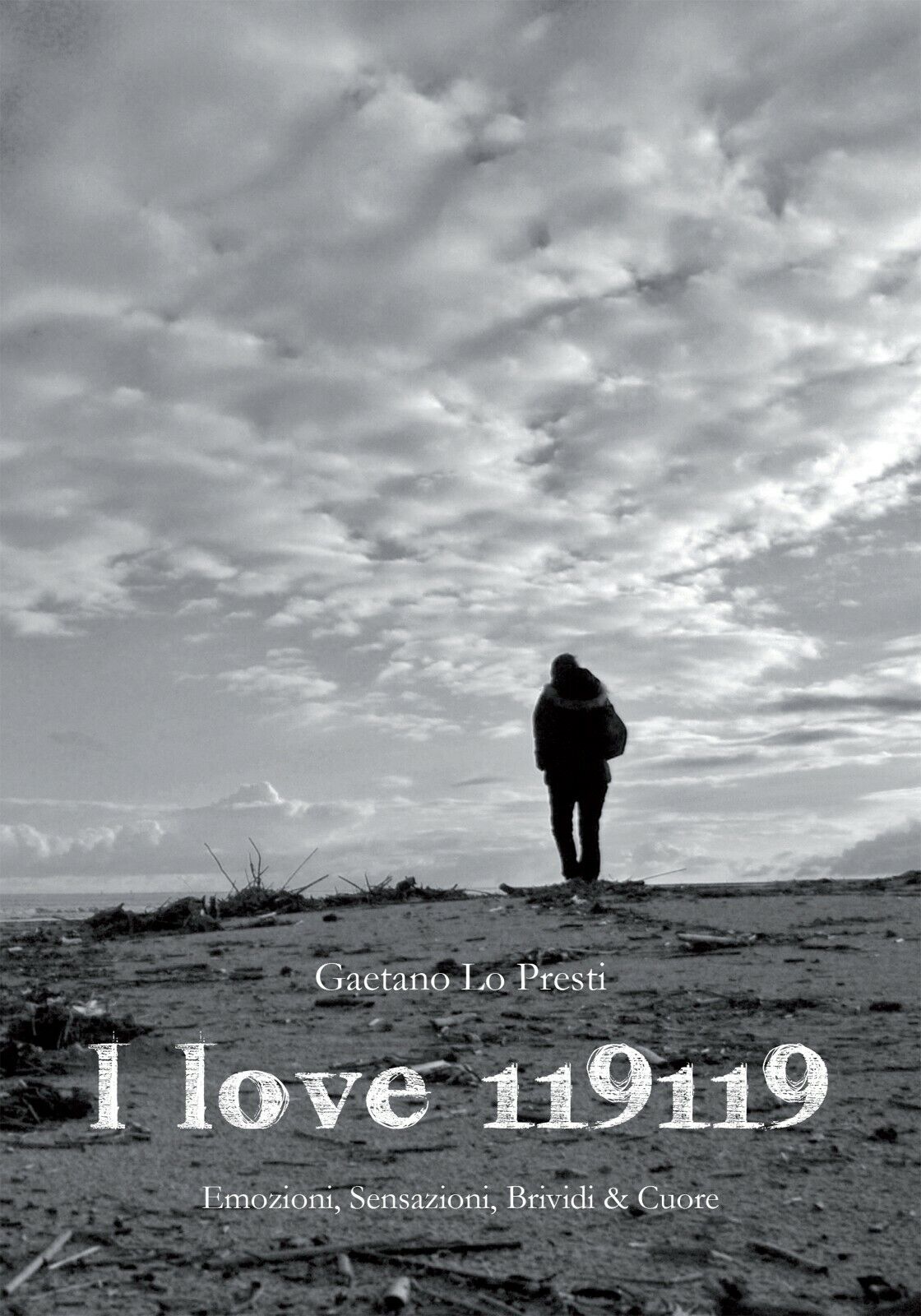 I love 119119 di Gaetano Lo Presti,  2011,  Youcanprint libro usato