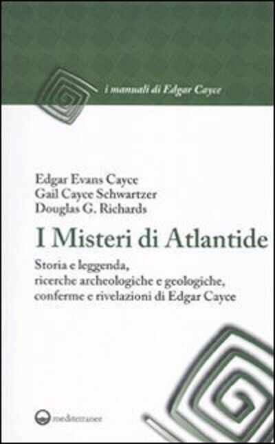 I misteri di Atlantide - Edgar Cayce - Edizioni mediterrannee, 2010 libro usato