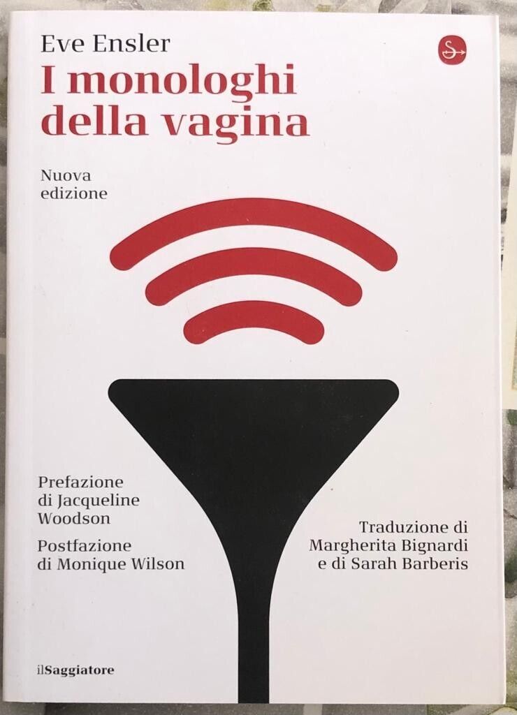 I monologhi della vagina di Eve Ensler, 2018, Il Saggiatore libro usato