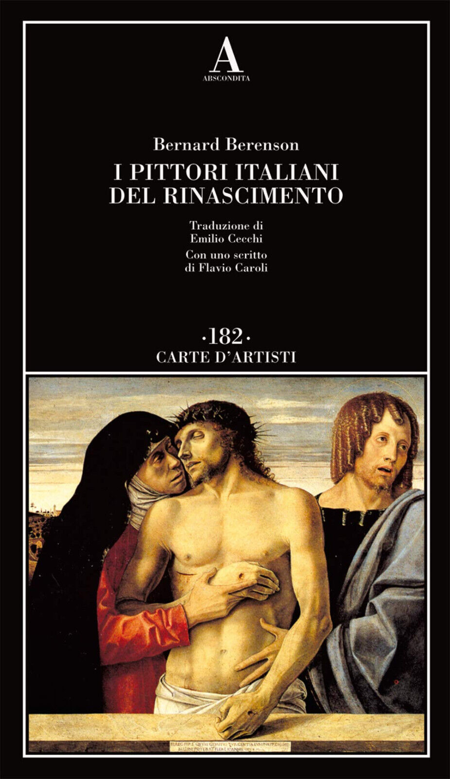 I pittori italiani del Rinascimento - Bernard Berenson - Abscondita, 2020 libro usato