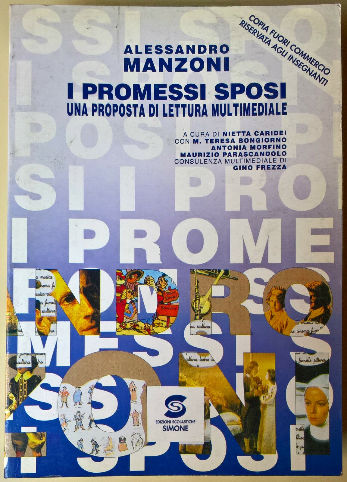   I promessi sposi. Una proposta di lett. - A. Manzoni - Simone, 1994, I Ed. - L libro usato