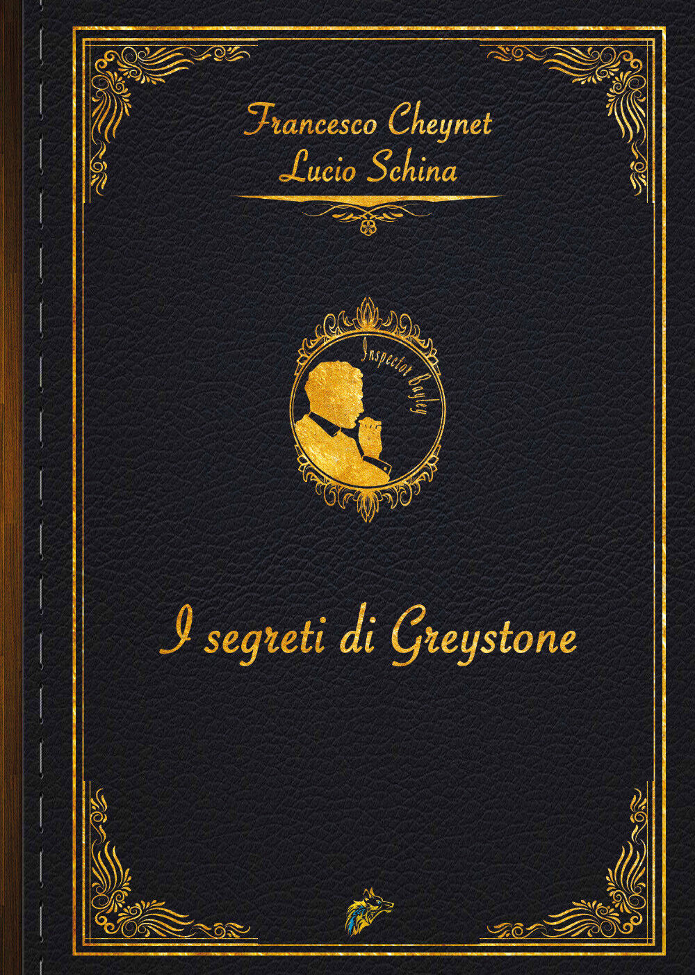 I segreti di Greystone di Lucio Schina, Francesco Cheynet,  2021,  Black Wolf Ed libro usato